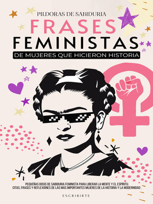 cover image of Frases Feministas De Mujeres Que Hicieron Historia